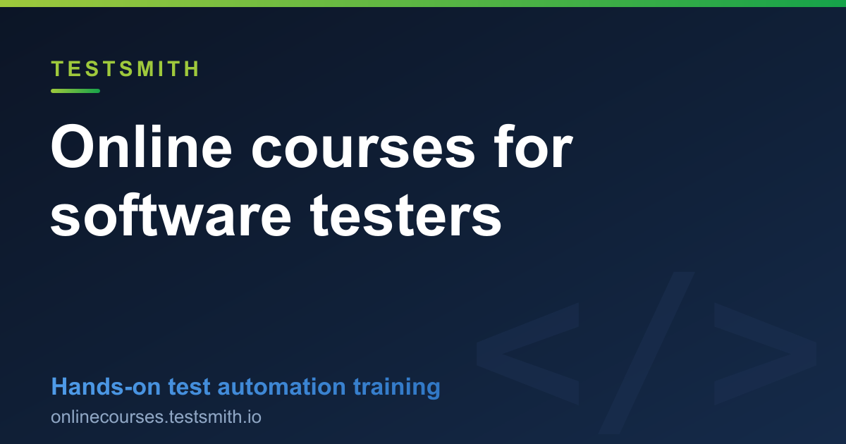 Online Courses for Software Testers | Testsmith